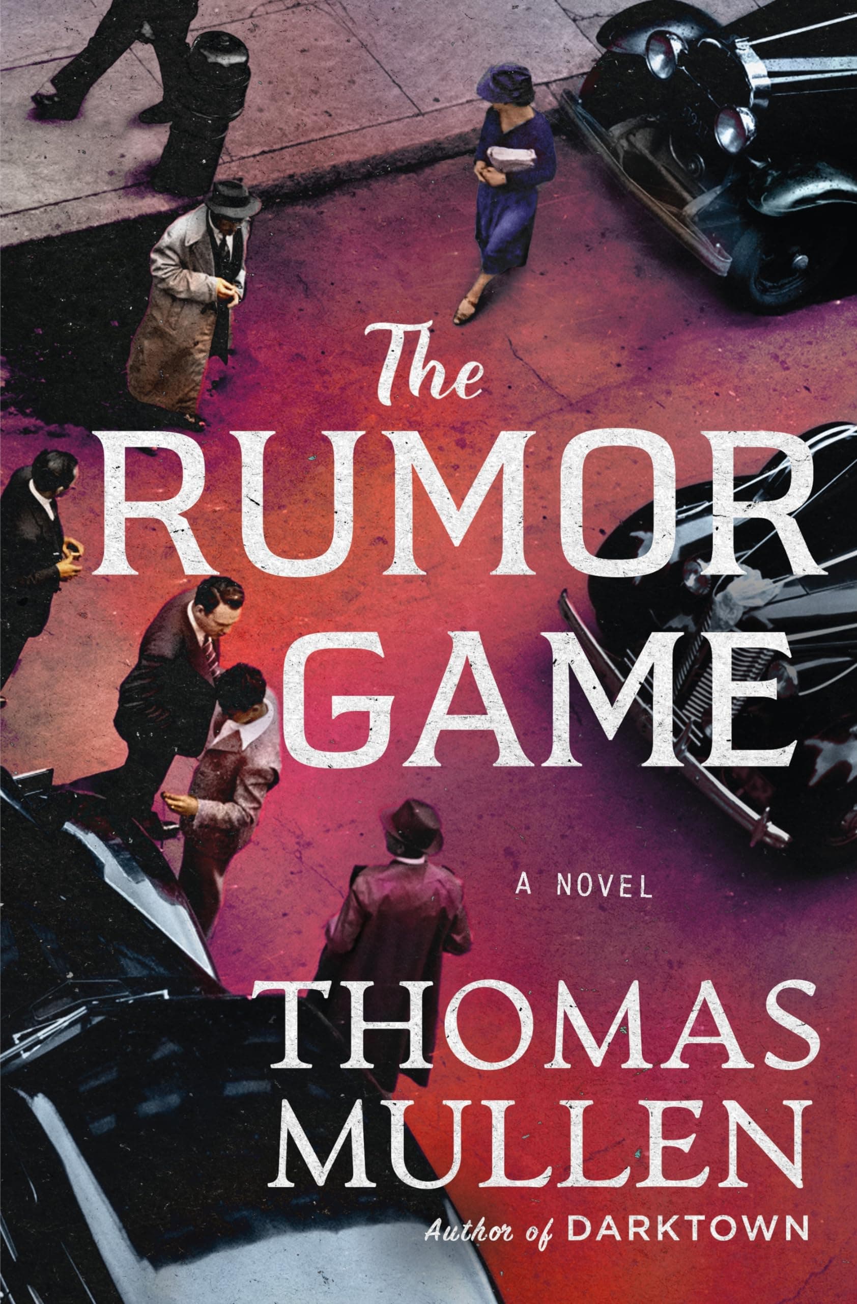 Book cover of The Rumor Game by Thomas Mullen