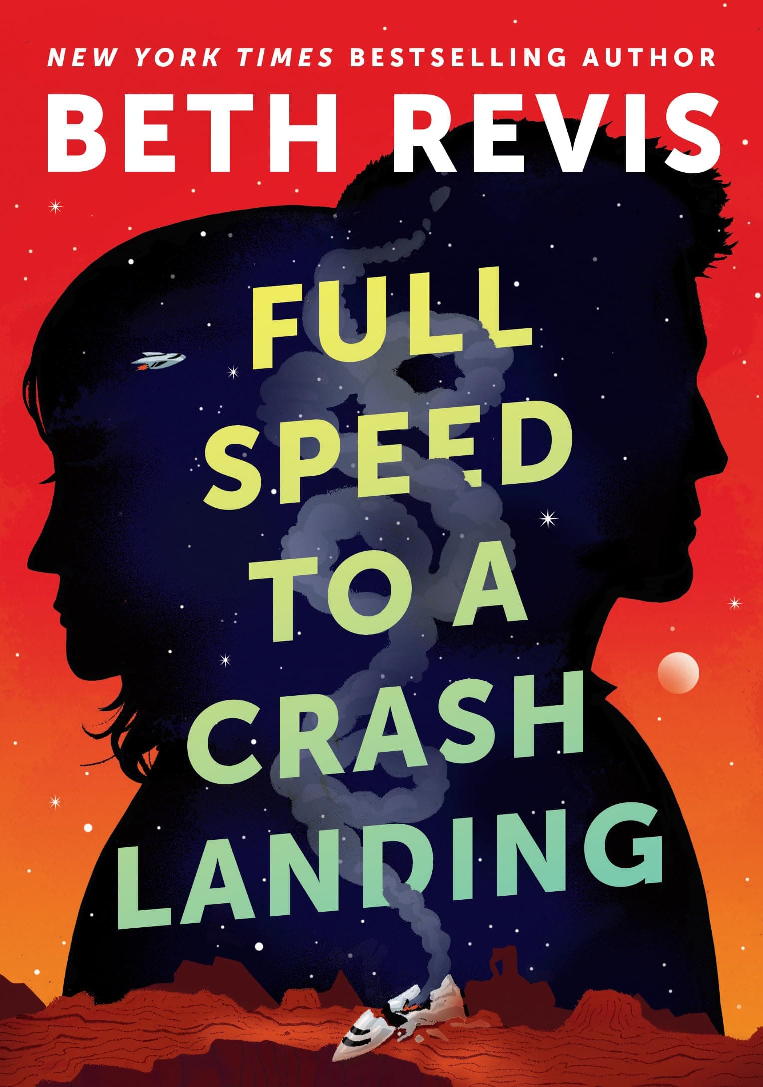 Book cover of Full Speed to a Crash Landing by Beth Revis