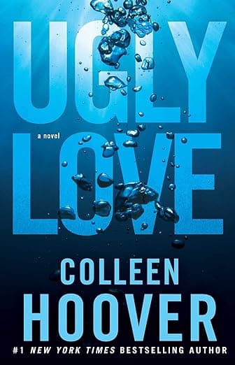 Cover of Ugly Love: A Novel by Colleen Hoover