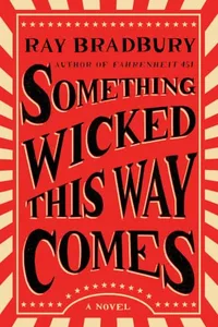 Something Wicked This Way Comes by Ray Bradbury book cover