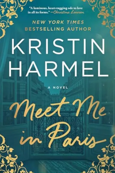 Meet Me in Paris by Kristin Harmel book cover