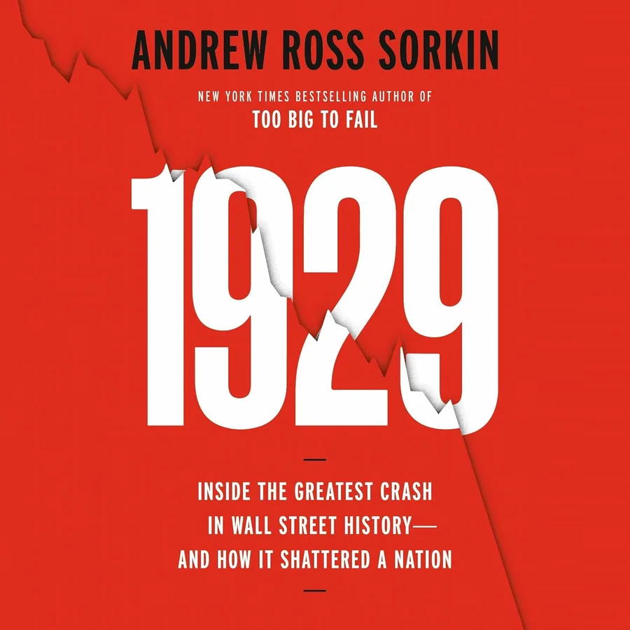 1929: Inside the Greatest Crash in Wall Street History by Andrew Ross Sorkin audiobook cover