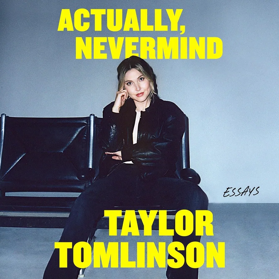 Actually, Nevermind by Taylor Tomlinson audiobook cover