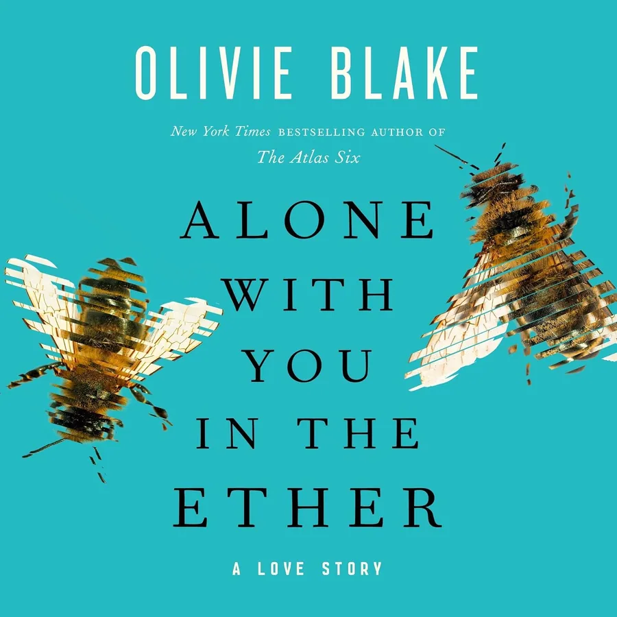 Alone with You in the Ether: A Love Story by Olivie Blake audiobook cover