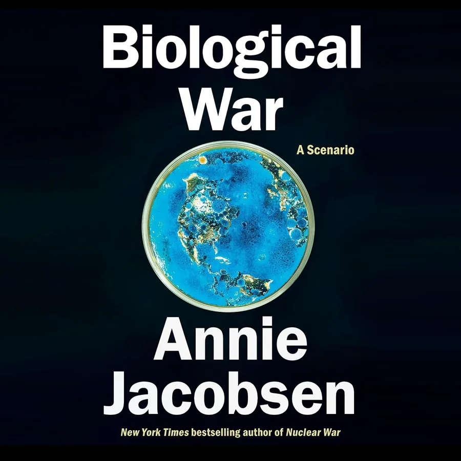 Biological War: A Scenario by Annie Jacobsen audiobook cover
