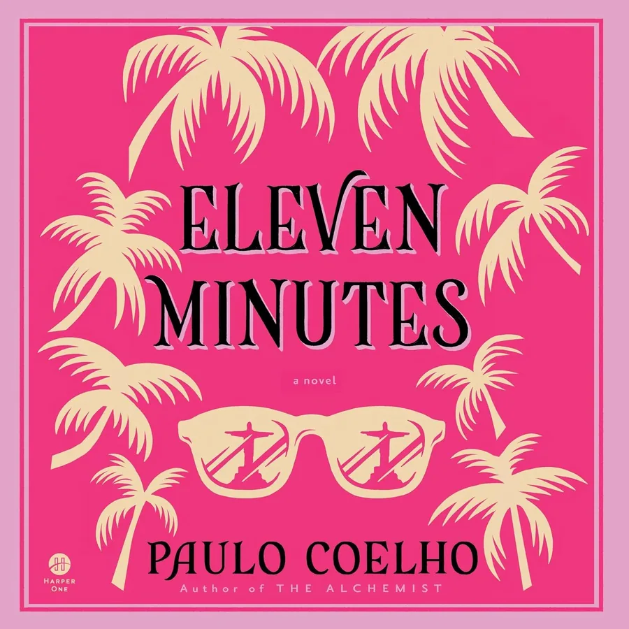 Eleven Minutes: From the Bestselling Author of The Alchemist (P.S.) by Paulo Coelho audiobook cover