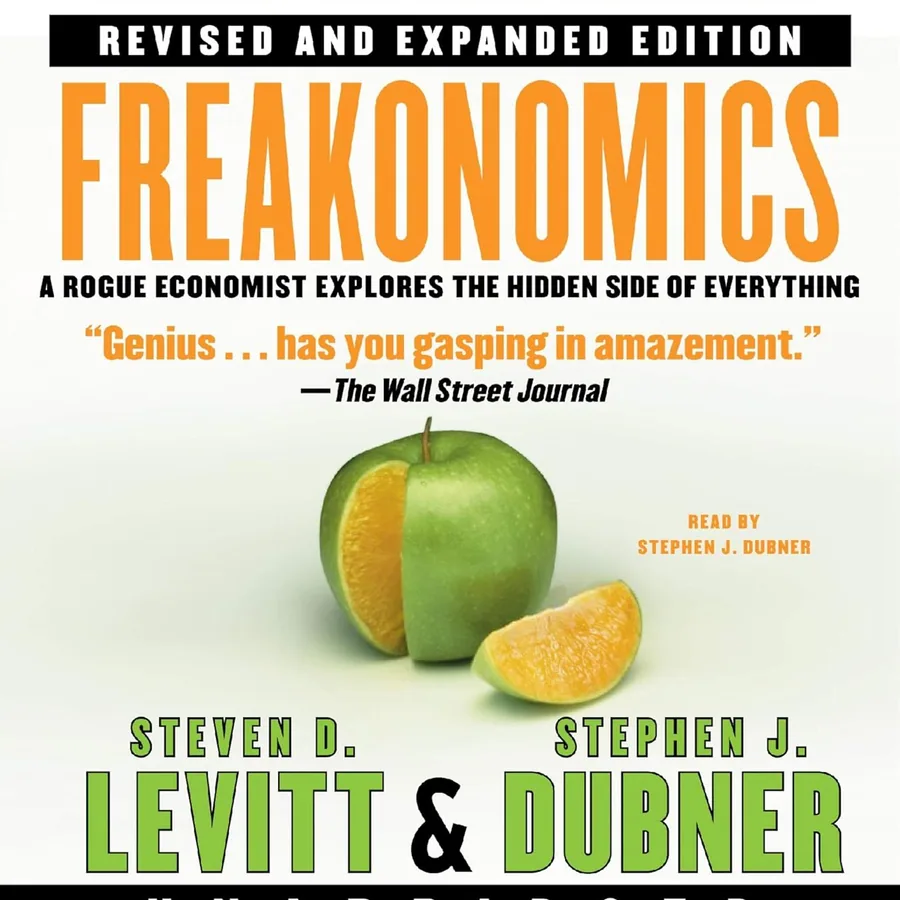 Freakonomics Rev Ed: A Rogue Economist Explores the Hidden Side of Everything by Steven D. Levitt and Stephen J. Dubner audiobook cover