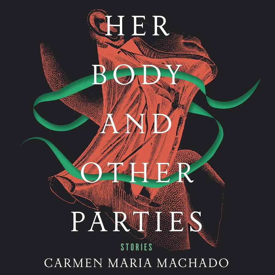 Her Body And Other Parties by Carmen Maria Machado audiobook cover