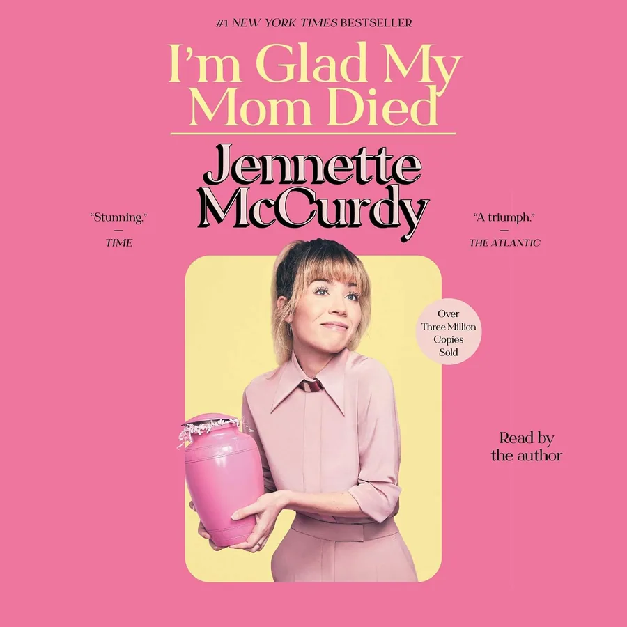 I'm Glad My Mom Died by Jennette McCurdy audiobook cover