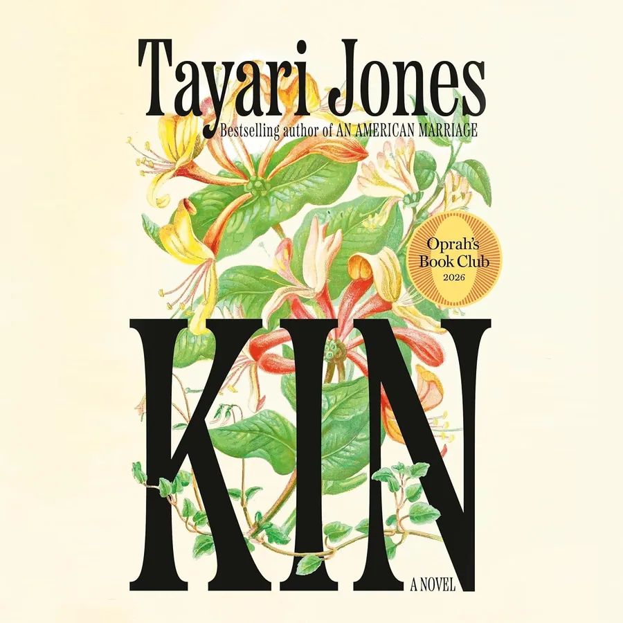 Kin: A Novel by Tayari Jones audiobook cover