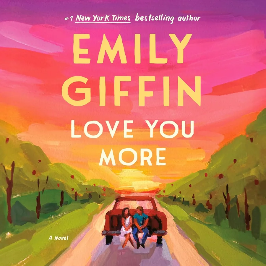 Love You More by Emily Giffin audiobook cover