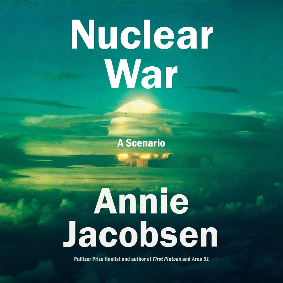 Nuclear War: A Scenario by Annie Jacobsen audiobook cover