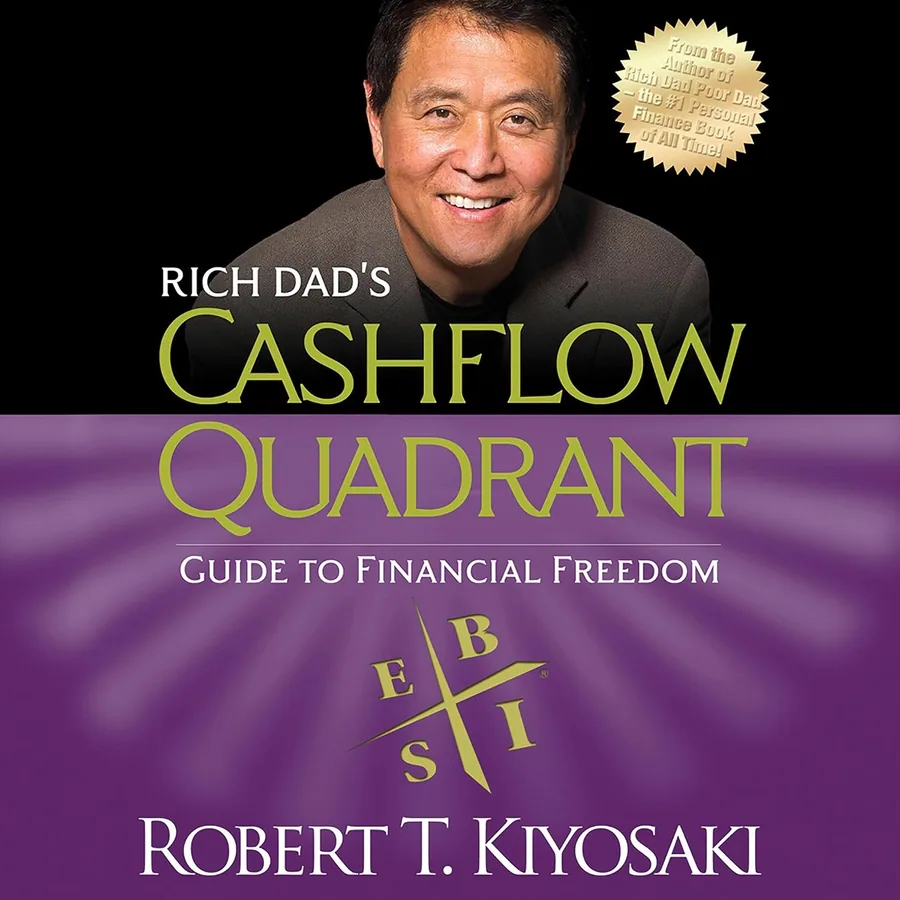 Rich Dad's CASHFLOW Quadrant: Rich Dad's Guide to Financial Freedom by Robert T. Kiyosaki audiobook cover