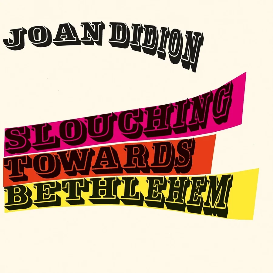 Slouching Towards Bethlehem: Essays (FSG Classics) by Joan Didion audiobook cover