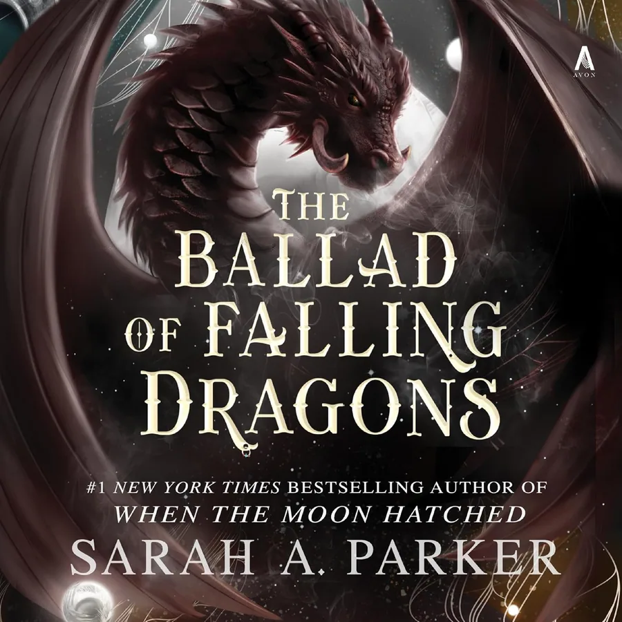 The Ballad of Falling Dragons by Sarah A. Parker audiobook cover