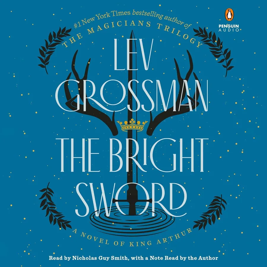 The Bright Sword: A Novel of King Arthur audiobook cover