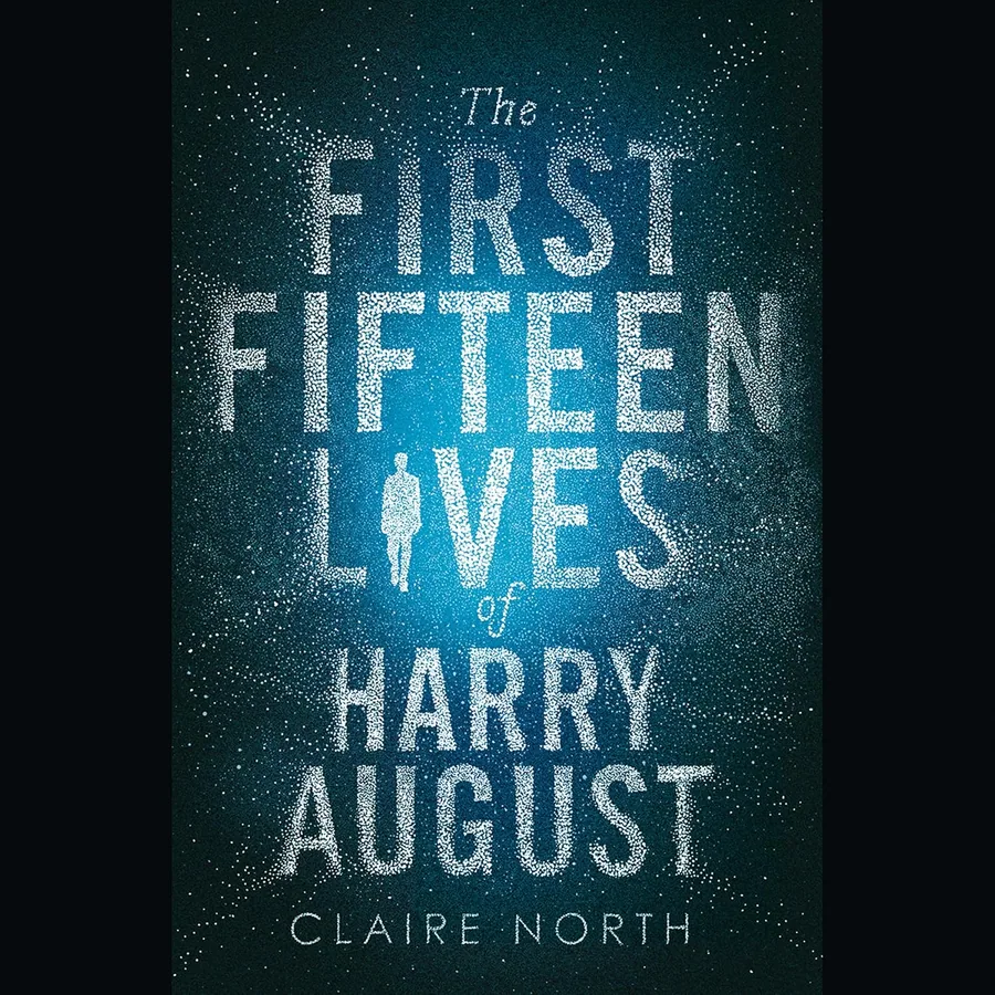 The First Fifteen Lives of Harry August by Claire North audiobook cover