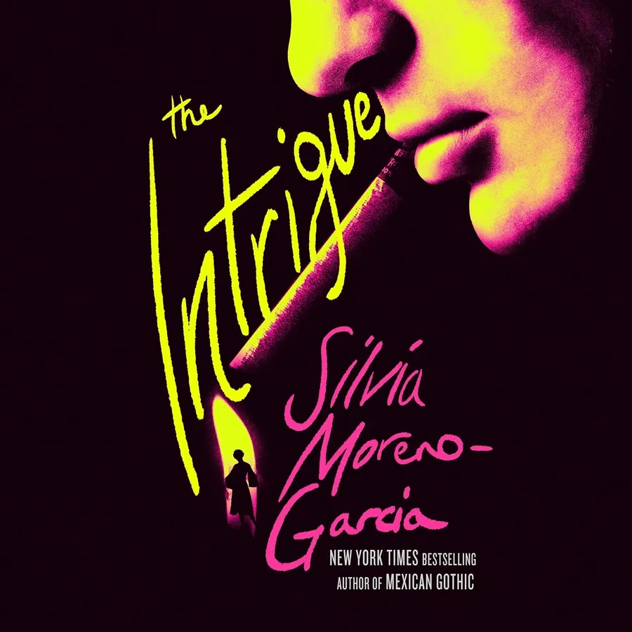 The Intrigue by Silvia Moreno-Garcia audiobook cover