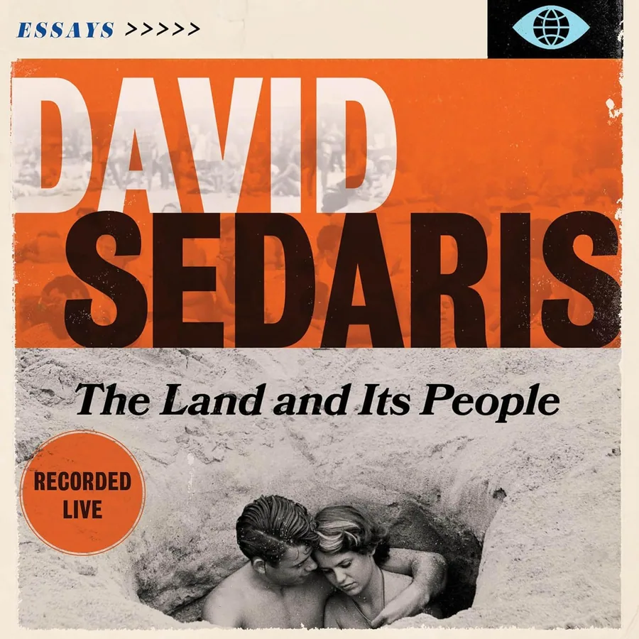 The Land and Its People: Essays by David Sedaris audiobook cover