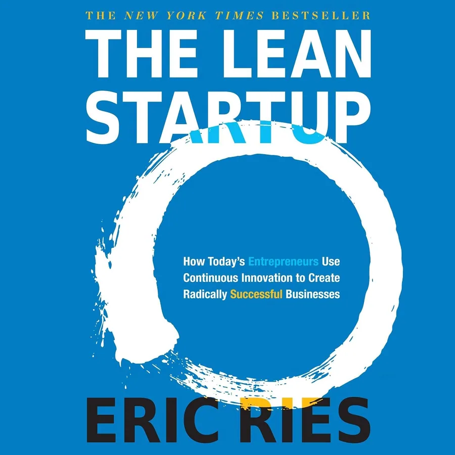 The Lean Startup: How Today's Entrepreneurs Use Continuous Innovation to Create Radically Successful Businesses audiobook cover