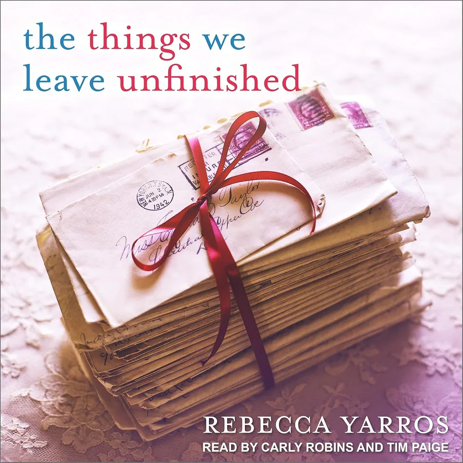 The Things We Leave Unfinished by Rebecca Yarros audiobook cover