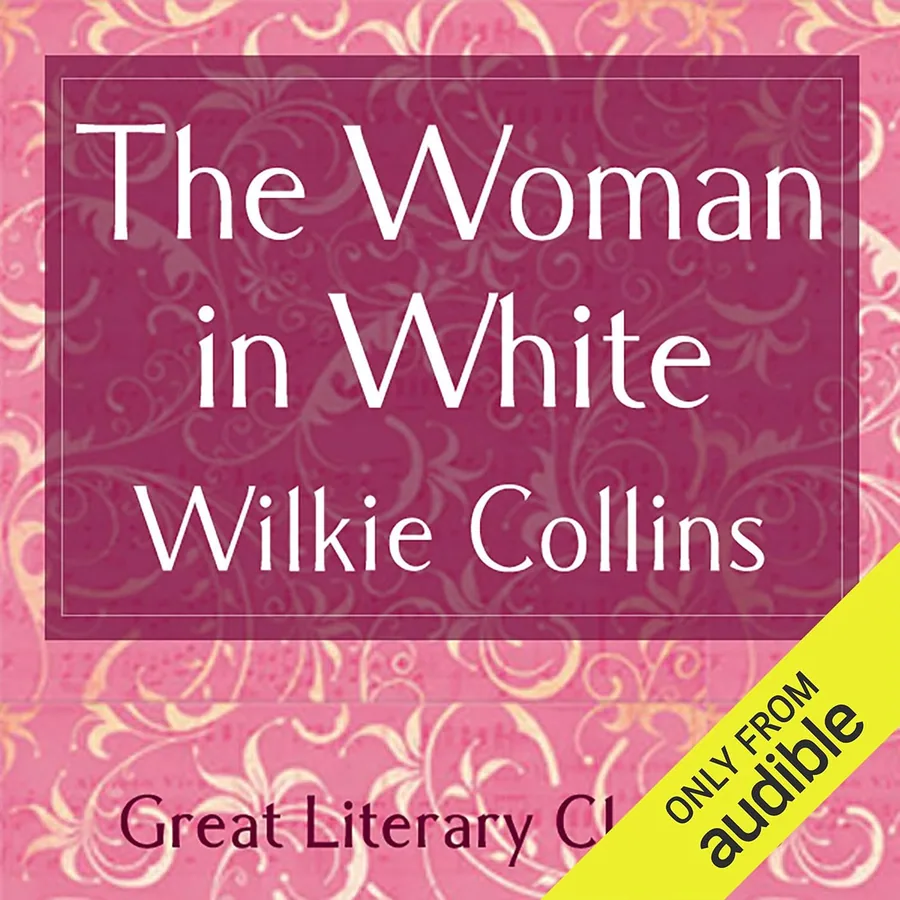 The Woman in White (AmazonClassics Edition) by Wilkie Collins audiobook cover