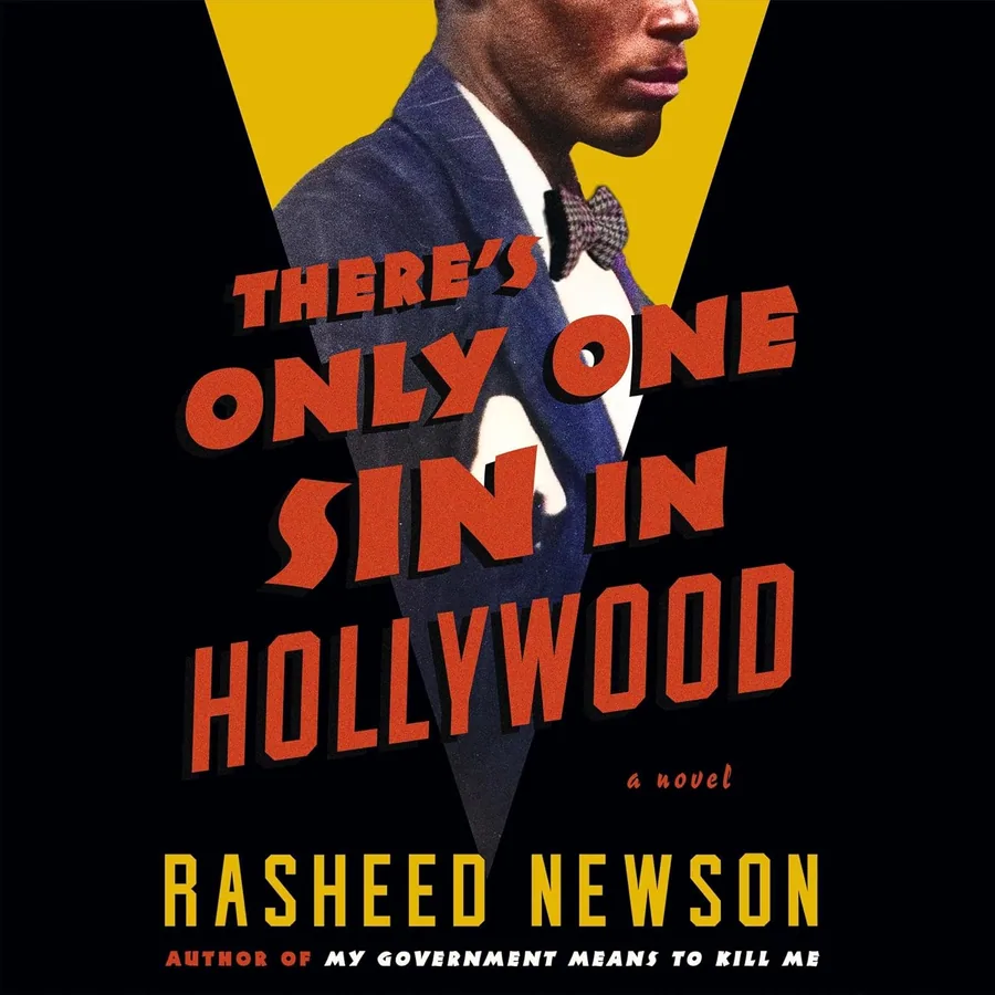 There's Only One Sin in Hollywood: A Novel by Rasheed Newson audiobook cover