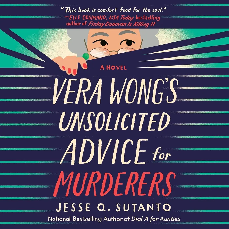 Vera Wong's Unsolicited Advice for Murderers by Jesse Q. Sutanto audiobook cover