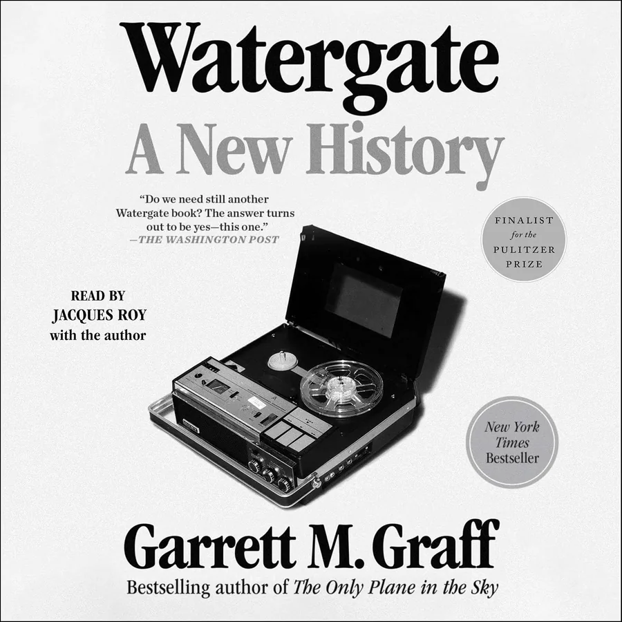 Watergate: A New History by Garrett M. Graff audiobook cover