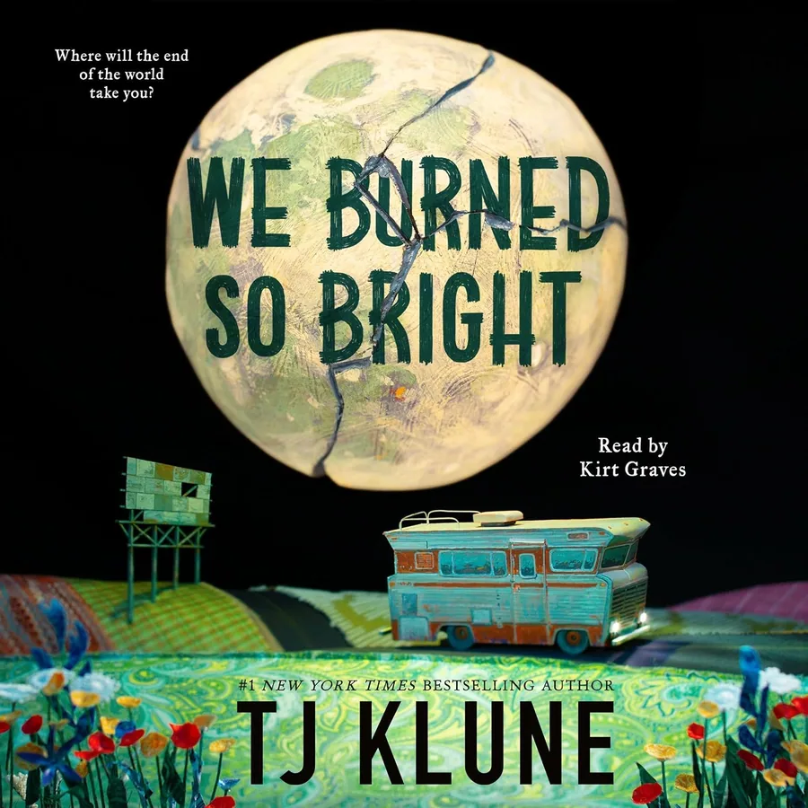 We Burned So Bright by TJ Klune audiobook cover