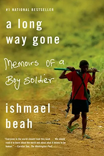 Cover of A Long Way Gone: Memoirs of a Boy Soldier by Ishmael Beah