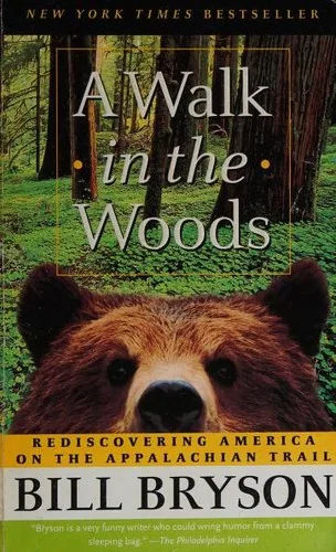Cover of A Walk in the Woods: Rediscovering America on the Appalachian Trail by Bill Bryson