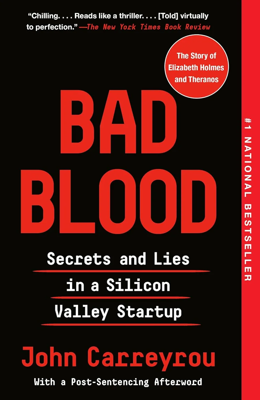 Cover of Bad Blood: Secrets and Lies in a Silicon Valley Startup by John Carreyrou