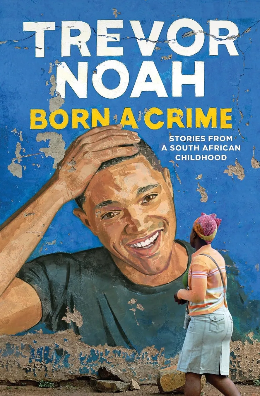 Cover of Born a Crime by Trevor Noah
