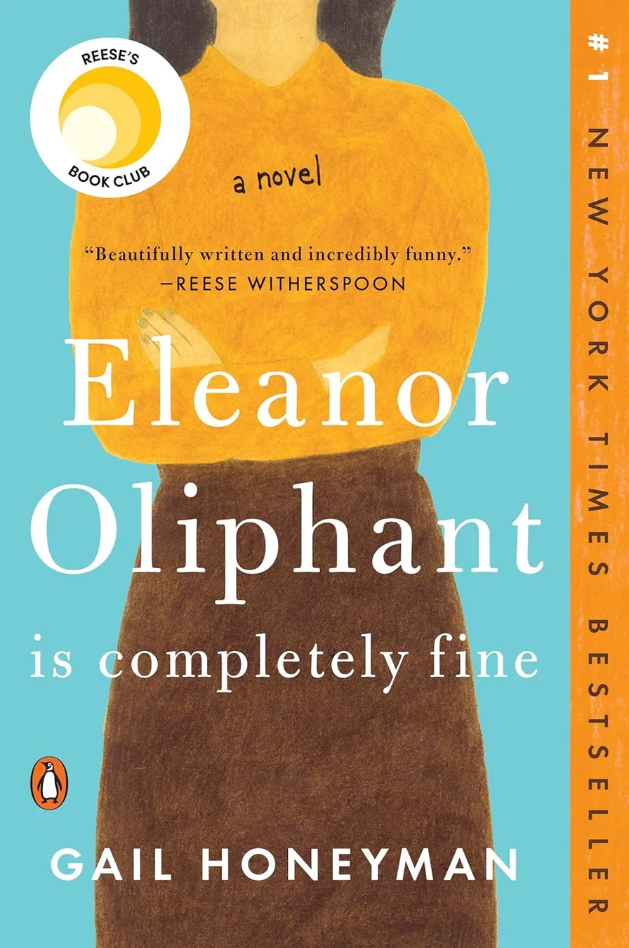 Cover of Eleanor Oliphant Is Completely Fine: Reese's Book Club: A Novel by Gail Honeyman
