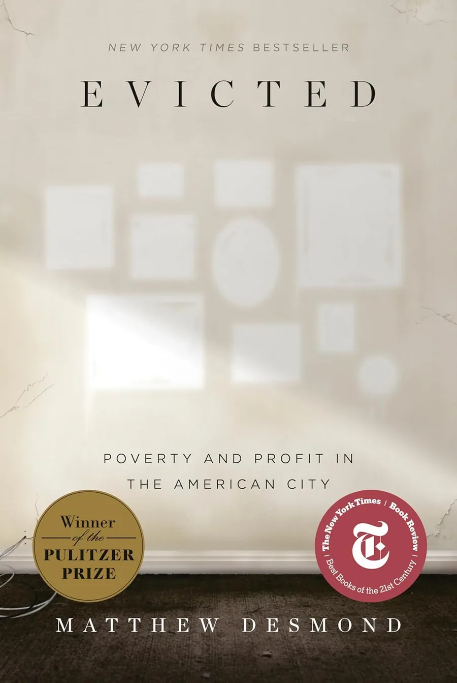 Cover of Evicted: Poverty and Profit in the American City by Matthew Desmond
