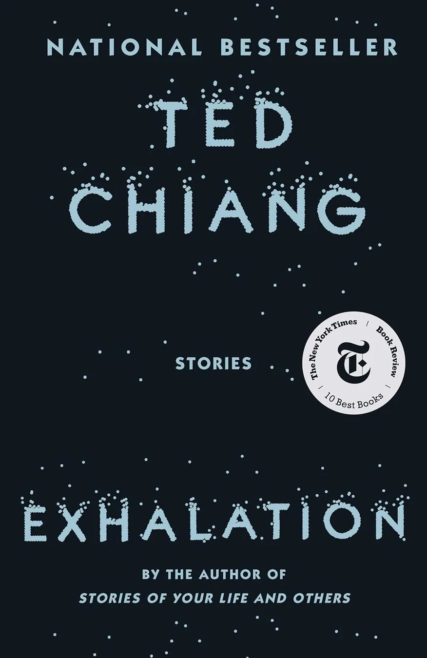 Exhalation: Stories by Ted Chiang book cover for the Book of the Day short stories book review