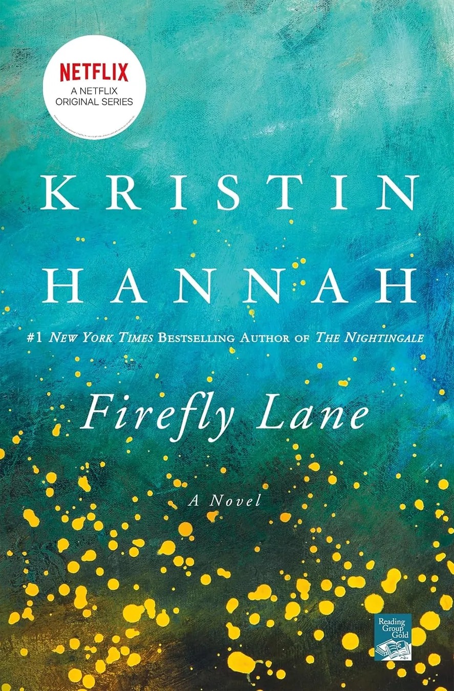 Firefly Lane by Kristin Hannah book cover for the Book of the Day womens fiction book review
