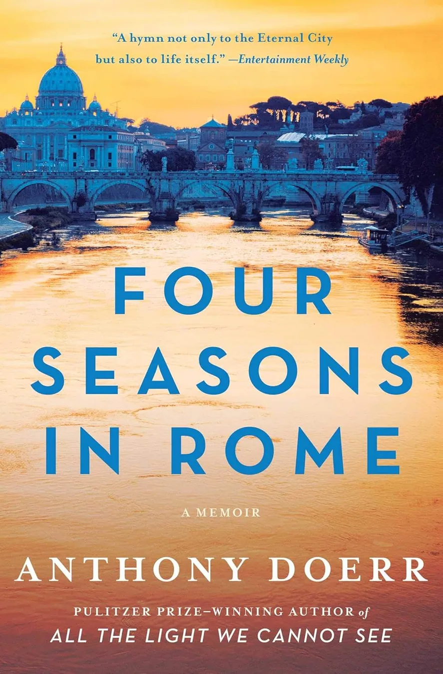 Four Seasons in Rome: On Twins, Insomnia, and the Biggest Funeral in the History of the World by Anthony Doerr book cover for the Book of the Day memoir book review