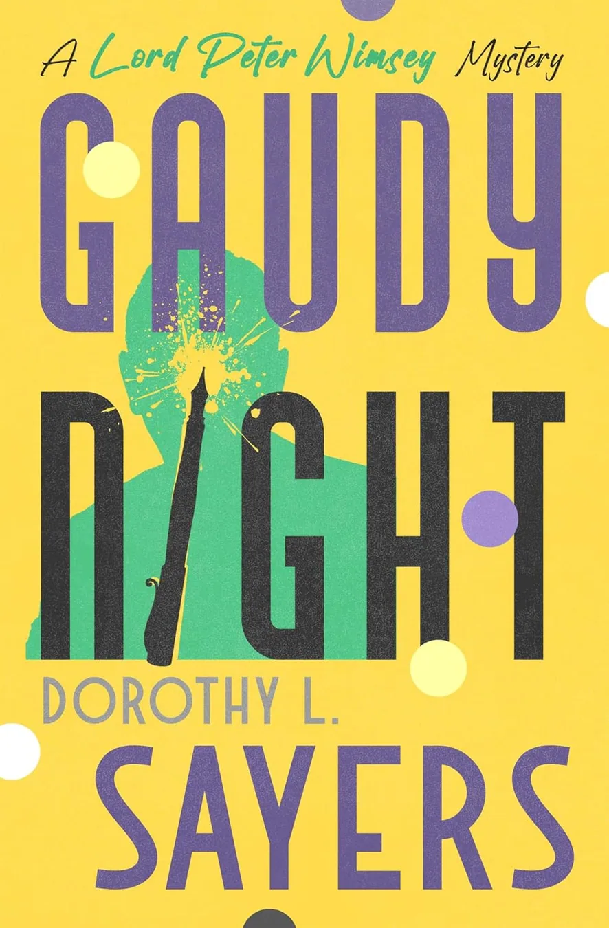 Cover of Gaudy Night (The Lord Peter Wimsey Mysteries Book 12) by Dorothy L. Sayers