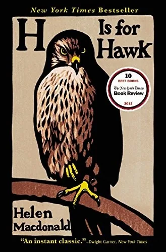 Cover of H Is for Hawk by Helen Macdonald
