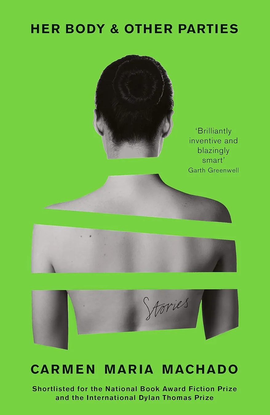 Cover of Her Body And Other Parties by Carmen Maria Machado