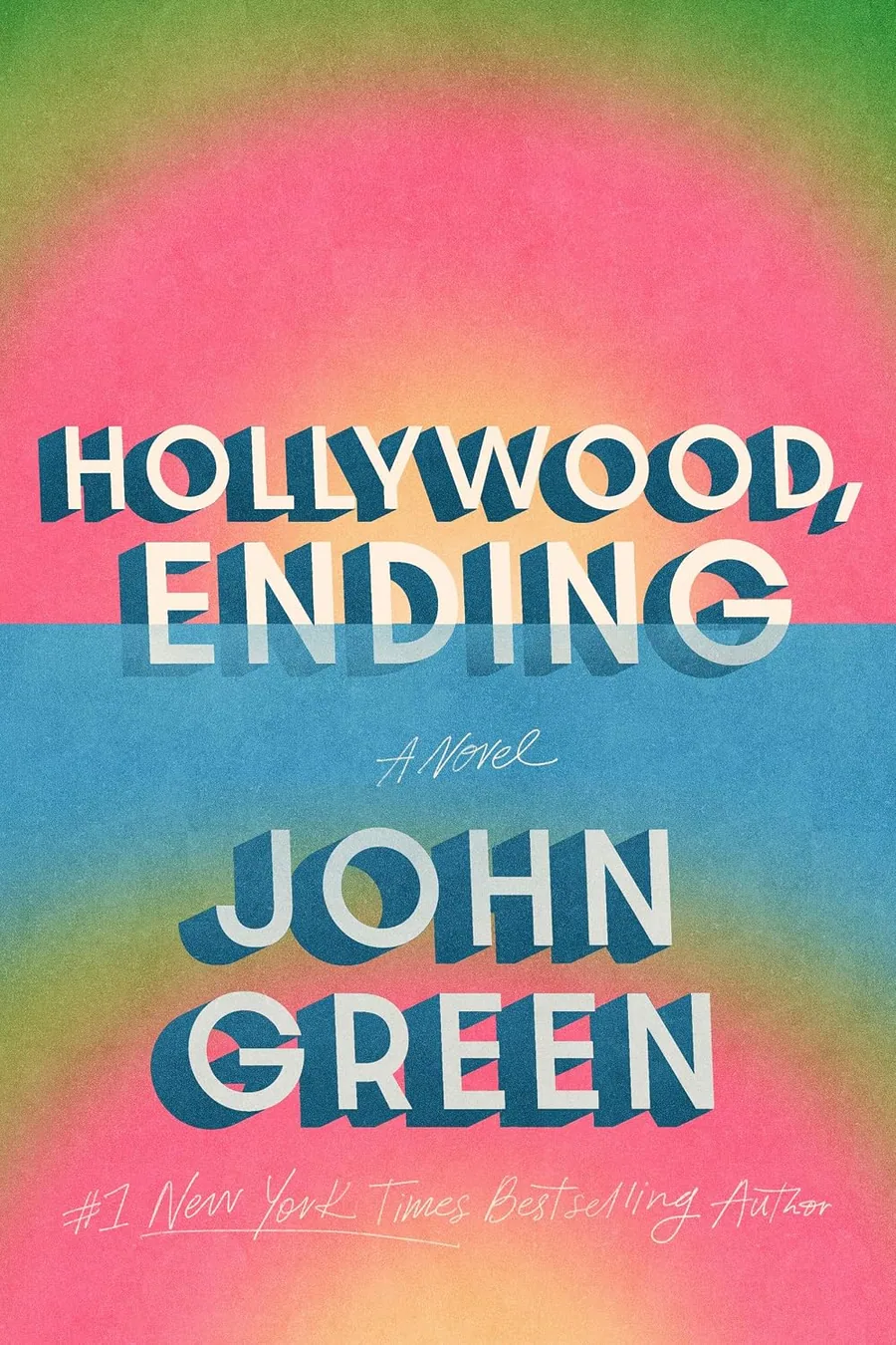 Hollywood, Ending by John Green book cover for the Book of the Day contemporary book review