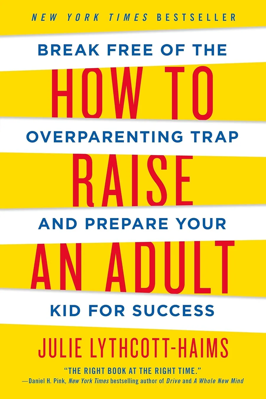 Cover of How to Raise an Adult by Julie Lythcott-Haims