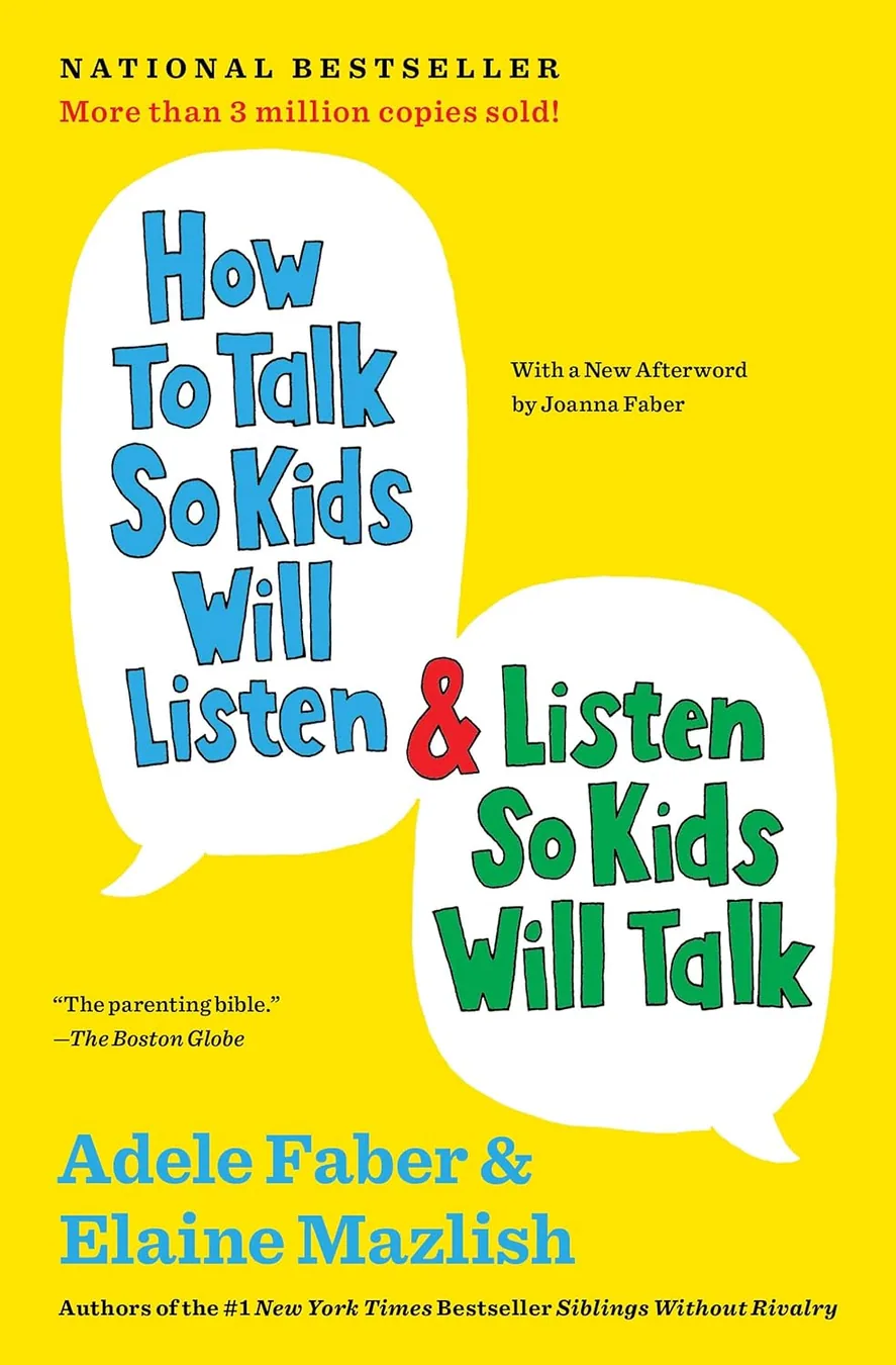 Cover of How to Talk So Kids Will Listen & Listen So Kids Will Talk (The How To Talk Series) by Adele Faber
