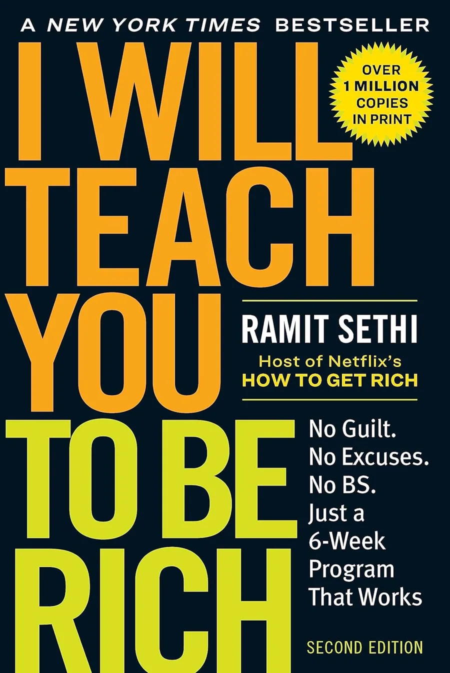 Cover of I Will Teach You to Be Rich: No Guilt. No Excuses. Just a 6-Week Program That Works (Second Edition) by Ramit Sethi