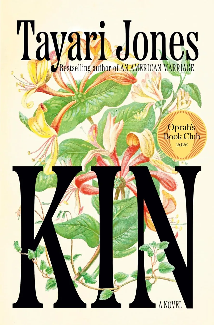 Kin: A Novel by Tayari Jones book cover for the Book of the Day literary fiction book review