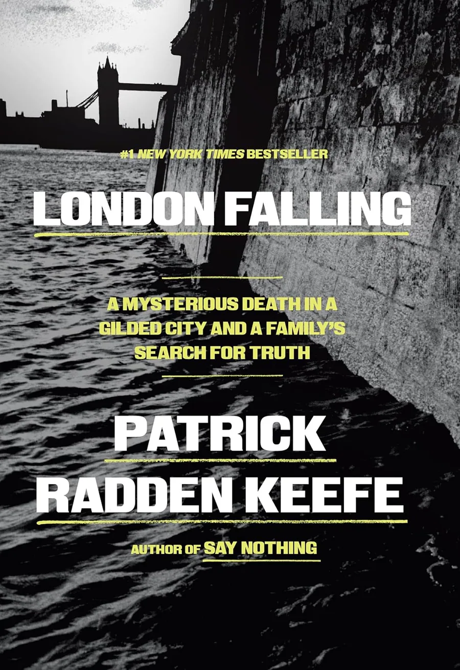 London Falling by Patrick Radden Keefe book cover for the Book of the Day true crime book review