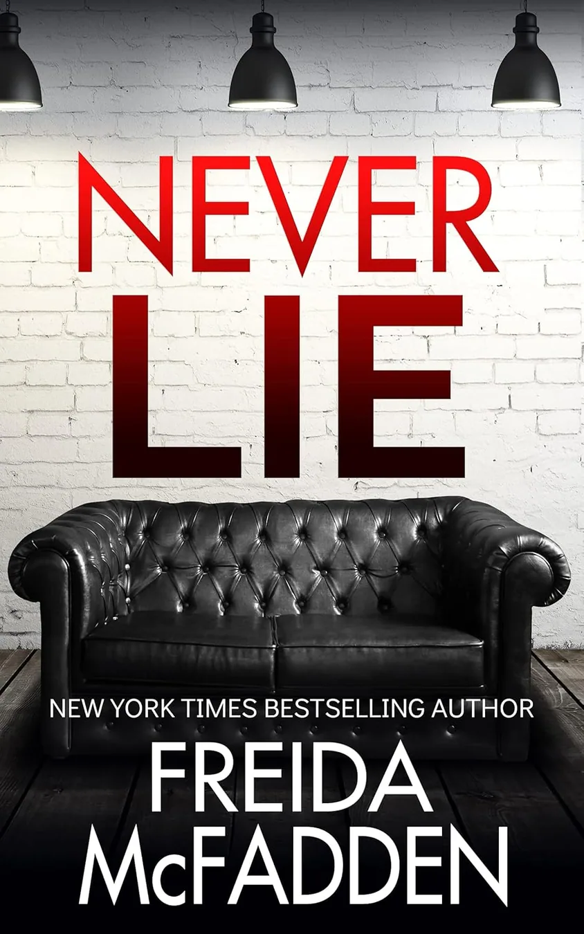 Never Lie by Freida McFadden book cover for the Book of the Day thriller book review