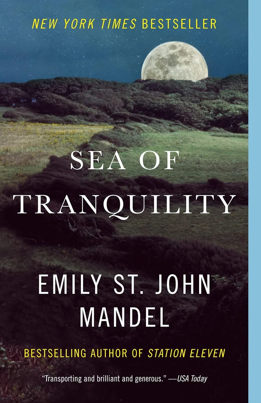 Sea of Tranquility by Emily St. John Mandel book cover for the Book of the Day literary fiction book review